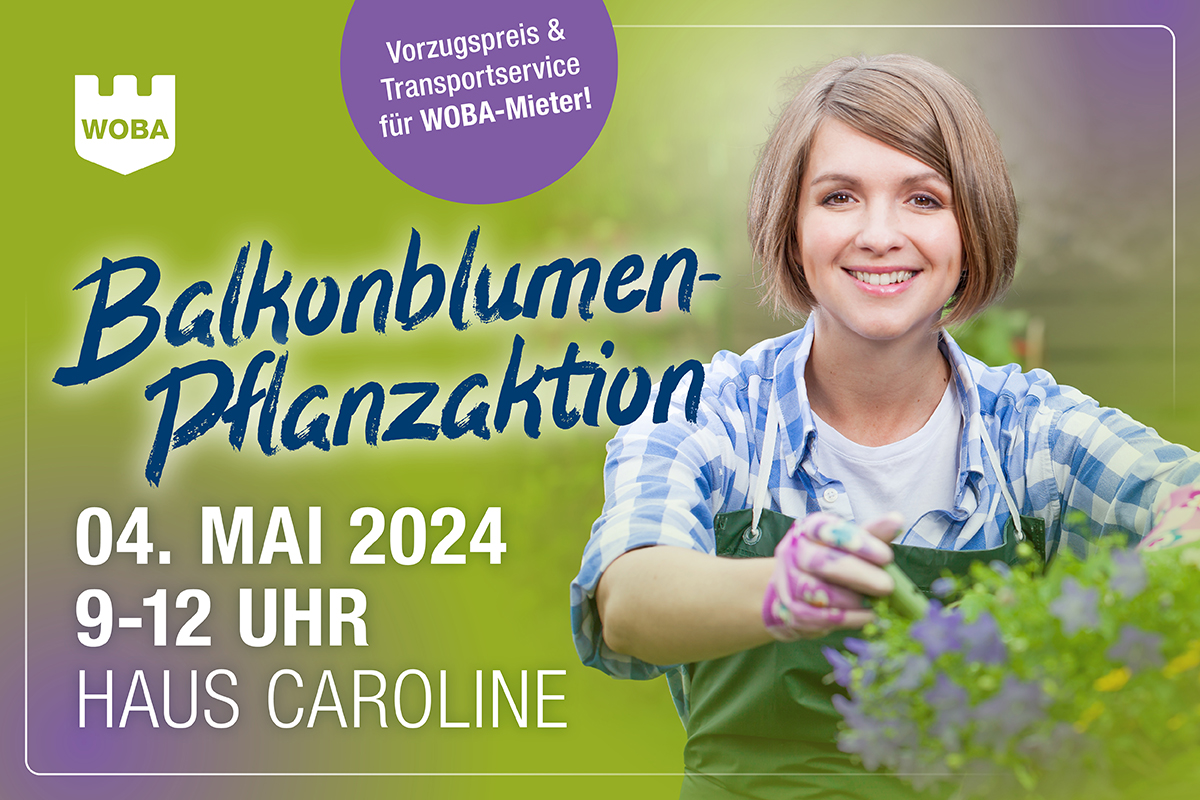 Es ist wieder soweit – unsere diesjährige Balkonblumen-Pflanzaktion am 04. Mai 2024 steht vor der Tür! Mit Vorzugspreis & Transportservice für WOBA-Mieter!
